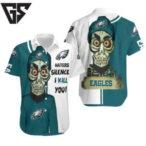 Philadelphia Eagles Haters Silence I Kill You Hawaiian Shirt Philadelphia Eagles Haters Silence I Kill You Hawaiian Shirt