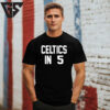 Dave Portnoy Celtics In 5 T-Shirt