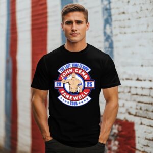 2025 Wwe John Cena Farewell Tour The Last Time Is Now  2 Sides T-Shirt 2025 Wwe John Cena Farewell Tour The Last Time Is Now  2 Sides T-Shirt