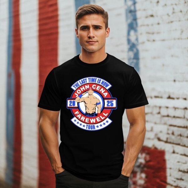 2025 Wwe John Cena Farewell Tour The Last Time Is Now  2 Sides T-Shirt