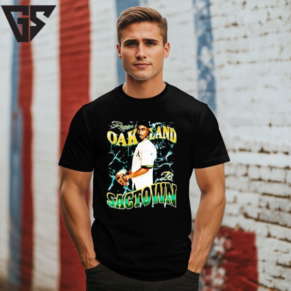 Sacramento Baseball Tupac From Oakland Athletics To Sactown Vintage T-Shirt
