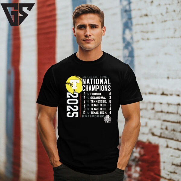 Texas Longhorns 2025 Ncaa Softball Champions Schedule  T-Shirt