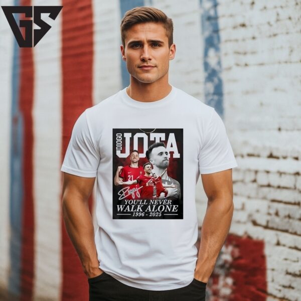 Diogo Jota You’Ll Never Walk Alone 1996 2025 Signature T-Shirt