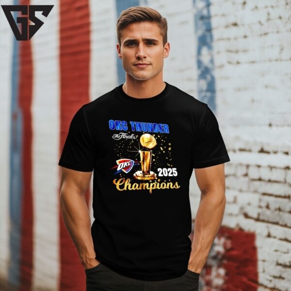 Okc Thunder The Finals 2025 Champions T-Shirt