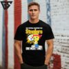 Say A Football Team Other Than Pittsburgh Steelers One More Time Duck T-Shirt
