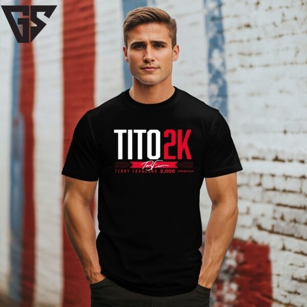 Tito 2K Tito Francona Terry Francona 2000 Wins Signature T-Shirt