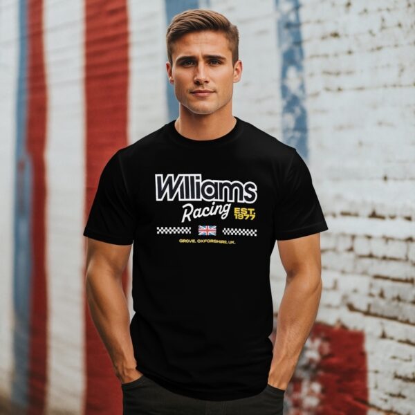 Williams Racing Est 1977 Grove, Oxfordshire Uk T-Shirt