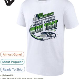 2026 Super Bowl Lx Champions Seattle Seahawks Been There Won That T-Shirt