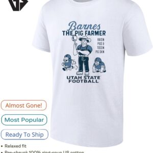 Barnes The Pig Farmer Utah State State Football T-Shirt