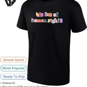Big Fan Of Human Rights Collage Style T-Shirt