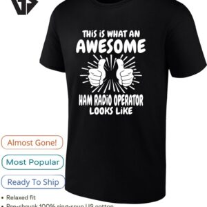 This Is What An Awesome Ham Radio Operator Looks Like Two Hand Thumb T-Shirt