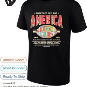 Together We Are America American Football Since 1968 T-Shirt