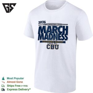 California Baptist March Madness NCAA Di Men’s Basketball Championship 2026 T-Shirt