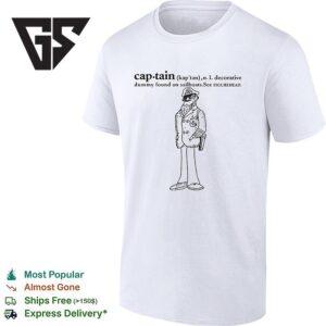 Captain Definition Decorative Dummy Found On Sailboats T-Shirt 1 1