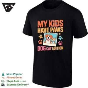 Cat And Dog My Kids Have Paws Dog Cat Edition Vintage T-Shirt