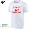 Deport Gay Retards Funny T-Shirt