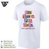 Eat Tacos Pet Dogs Tacosandwigglebutts Hashtag T-Shirt