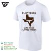 Flip Texas Like Jesus Flipped Tables 2026 T-Shirt
