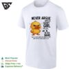Grumpy Baby Duck Never Argue With A Short Girl Who Has An A In Her Name T-Shirt