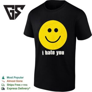 I Hate You Icon Funny T-Shirt 1 1