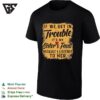 If We Get In Trouble Sister’s Fault Because I Listened To Her T-Shirt