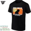 Iran Forgot Our President Has 34 Felonies T-Shirt