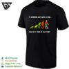 It Started Out With A Fish How Did It End Up Like This T-Shirt