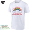 It’s Beautiful Day To Destroy The Patriarchy T-Shirt
