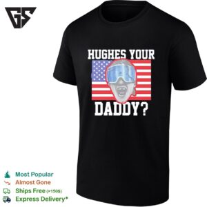 Jack Hughes With Broken Tooth Your Daddy Team USA Hockey T-Shirt
