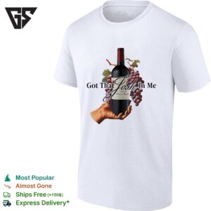 Josh Cellars Cabernet Sauvignon Got That Josh In Me T-Shirt