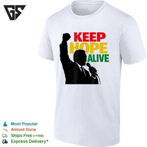 Keep Hope Alive T-Shirt