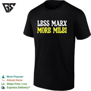 Less Marx More Javier Milei T-Shirt
