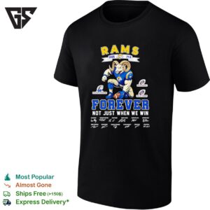 Los Angeles Rams Nfc Champions Divisional And Wildcard 2025 Forever Not Just When We Win T-Shirt