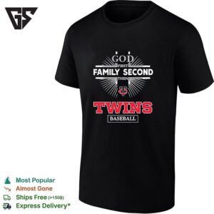 Minnesota Twins God First Family Second Then Twins Baseballl T-Shirt
