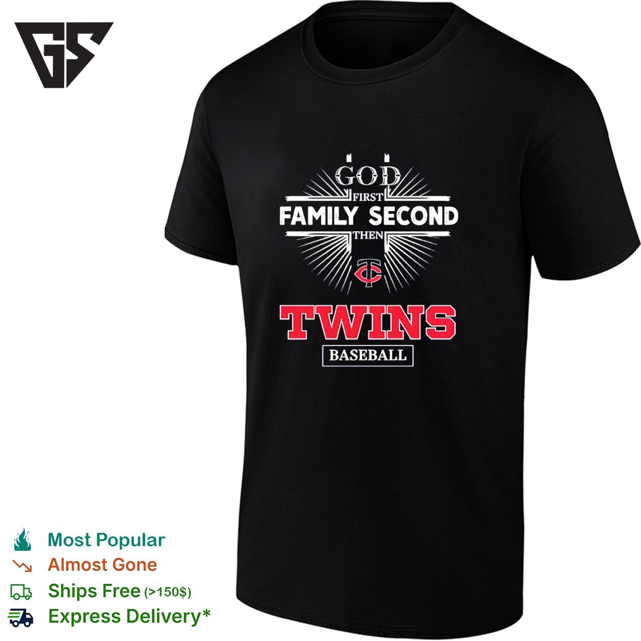 Minnesota Twins God First Family Second Then Twins Baseballl T-Shirt Minnesota Twins God First Family Second Then Twins Baseballl T-Shirt