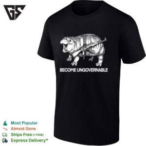 Moo Deng Wearing Ak-47 Become Ungovernable T-Shirt