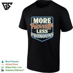 More Proverbs Less Pronouns Badge Vintage T-Shirt