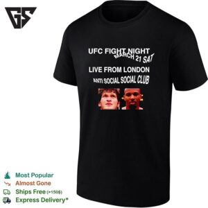 Movsar Evloev Vs Lerone Murphy Ufc Fight Night March 21 Sat Live From London Anti Social Social Club T-Shirt