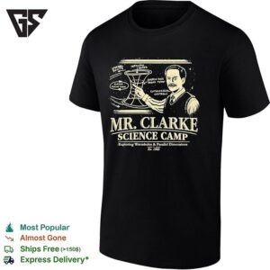 Mr Clarke Science Camp Exploring Wormholes And Parallel Dimensions Est 1983 T-Shirt