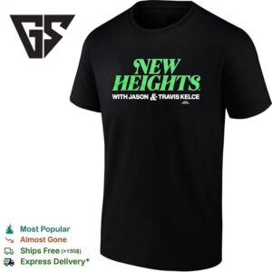 New Heights Podcast With Jason Kelce And Travis Kelce In Cincinnati Bearcats Football T-Shirt