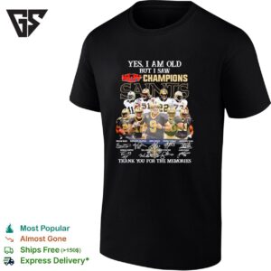 New Orleans Saints Players Yes I Am Old But I Saw Xliv Champions Saints T-Shirt