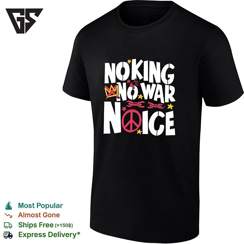 No King No War No Ice T-Shirt No King No War No Ice T-Shirt