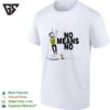 No Means No You Kill Me T-Shirt