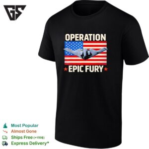 Northrop B-2 Spirit Operation Epic Fury American Flag T-Shirt