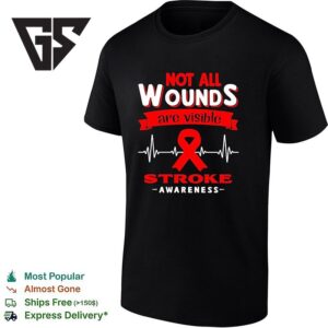 Not All Wounds Are Visible Stroke Awareness Red Ribbon Heartbeat T-Shirt
