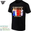 Open Borders For Hotties Burn Barrel Podcast T-Shirt