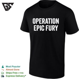Operation Epic Fury American Patriotics T-Shirt