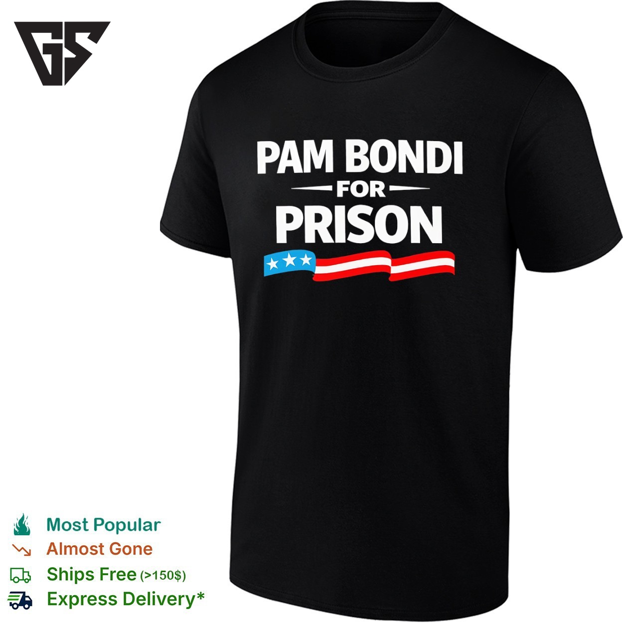 Pam Bondi For Prison American Flag T-Shirt Pam Bondi For Prison American Flag T-Shirt