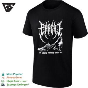 Panchi Metal I’m Alone Nobody Care Me T-Shirt