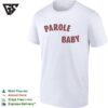 Parole Baby T-Shirt